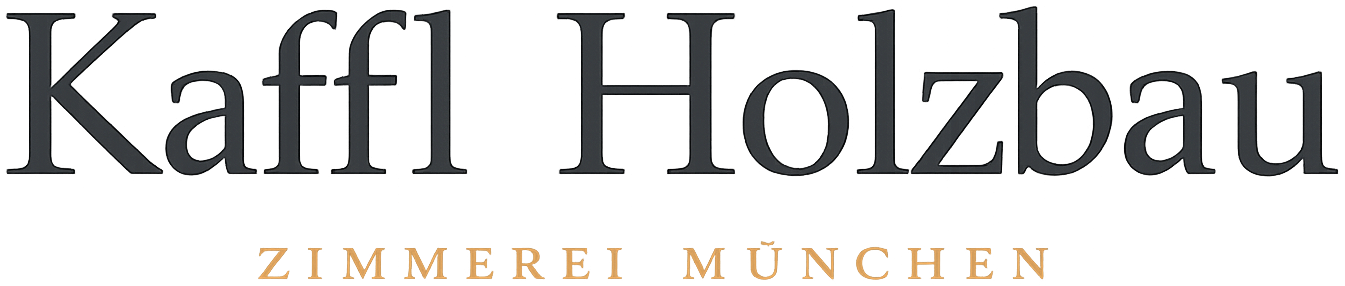 Kaffl Holzbau Zimmerei München